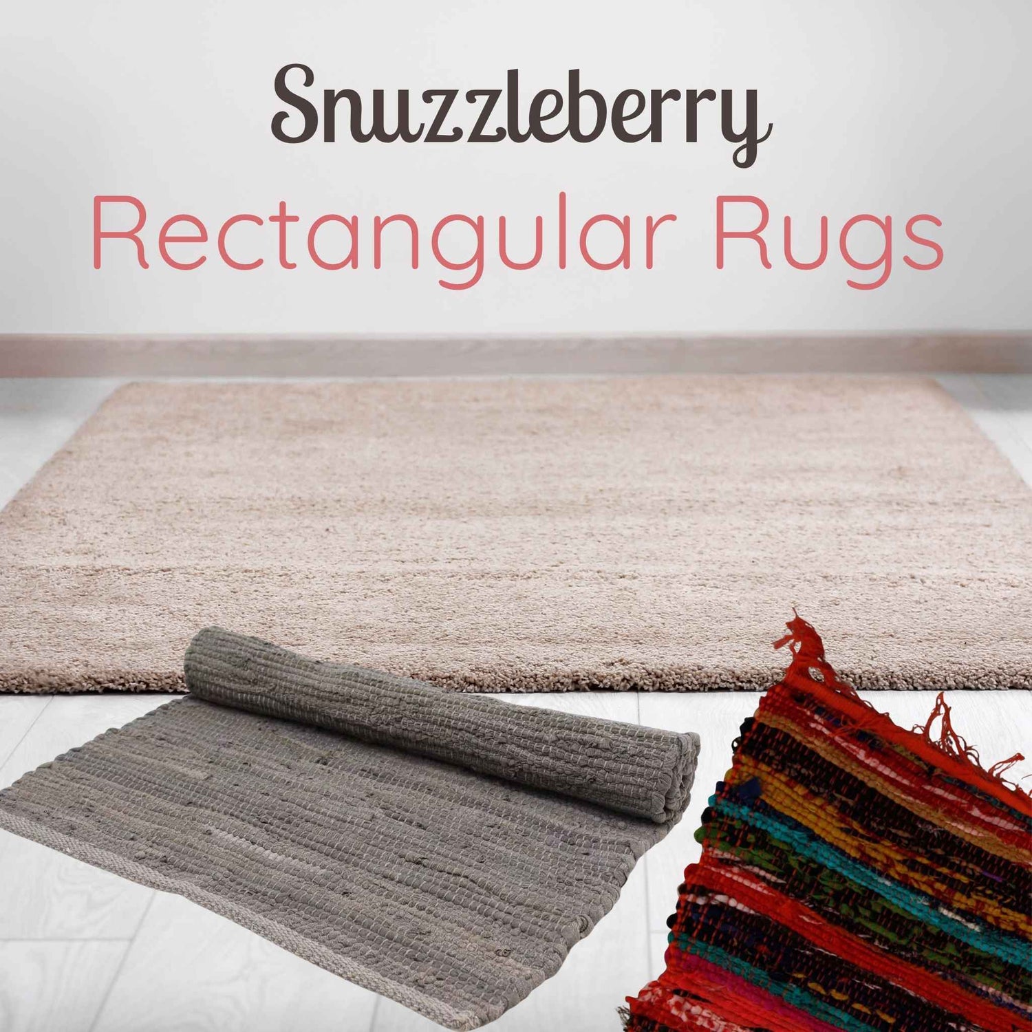Snuzzleberry Rectangular Rugs collection image showing a beige rectangular rug on wood flooring, with rolled grey and multicoloured rag rugs in the foreground.